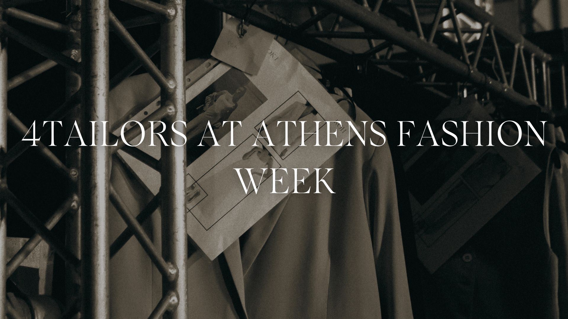 4Tailors at Athens Fashion Week: Το πρώτο μας Catwalk!